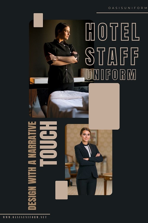 Hotel Staff Uniform Design with a Narrative Touch Hotel Staff Uniform Design with a Narrative Touch
